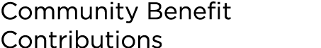 Community Benefit Contributions