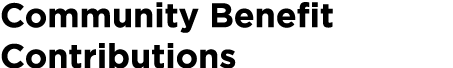 Community Benefit Contributions