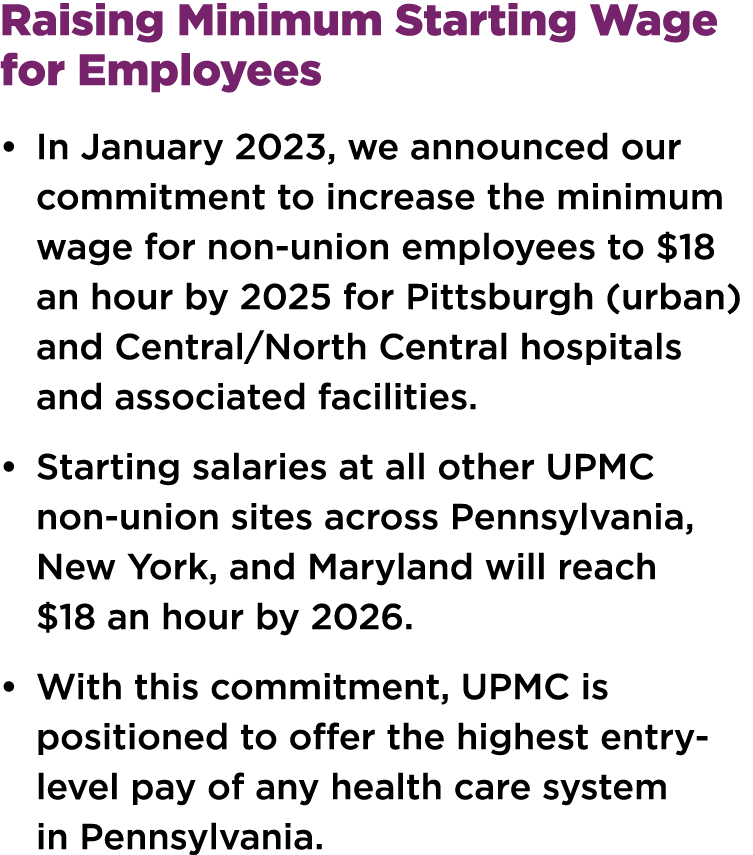 Raising Minimum Starting Wage for Employees • In January 2023, we announced our commitment to increase the minimum wa...