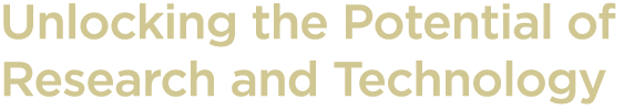 Unlocking the Potential of Research and Technology 